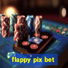 flappy pix bet