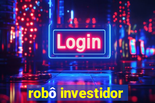 robô investidor