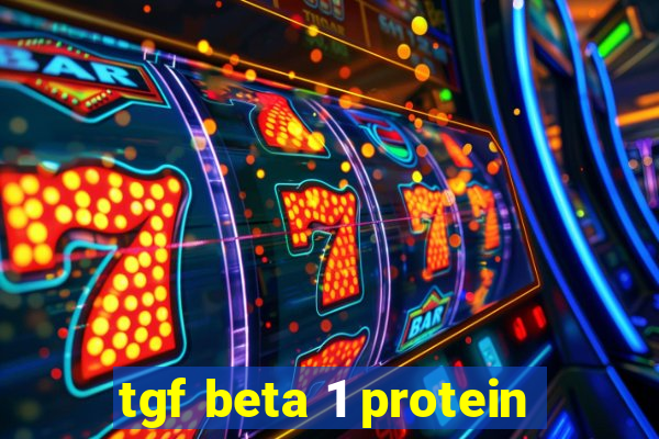 tgf beta 1 protein