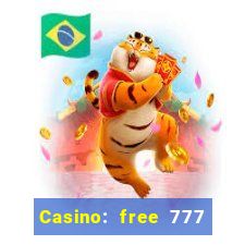 Casino: free 777 slots machine