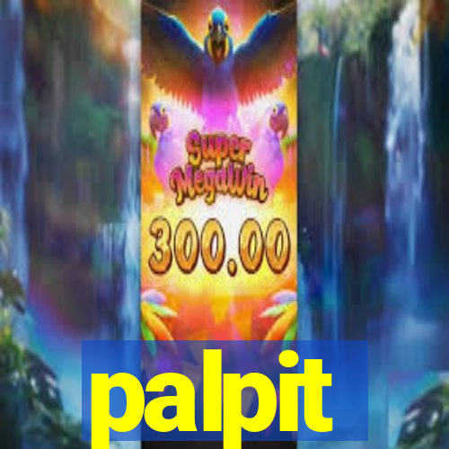 palpit