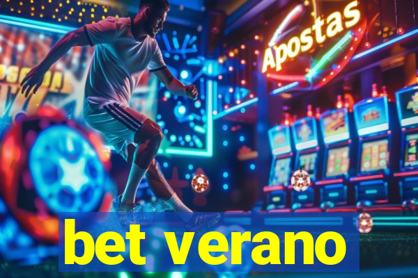 bet verano