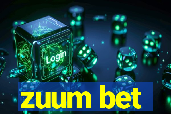 zuum bet