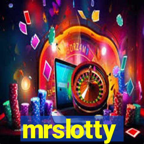 mrslotty