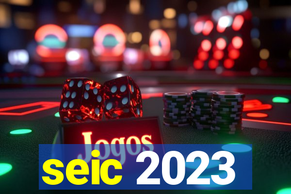 seic 2023