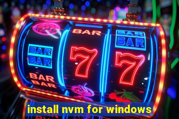 install nvm for windows