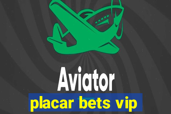 placar bets vip