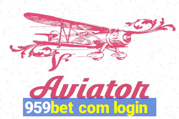 959bet com login