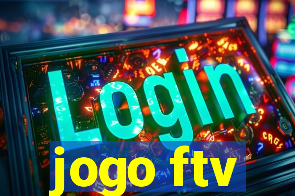 jogo ftv