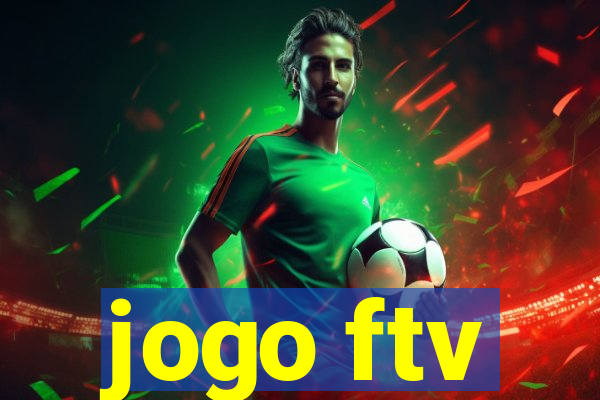 jogo ftv