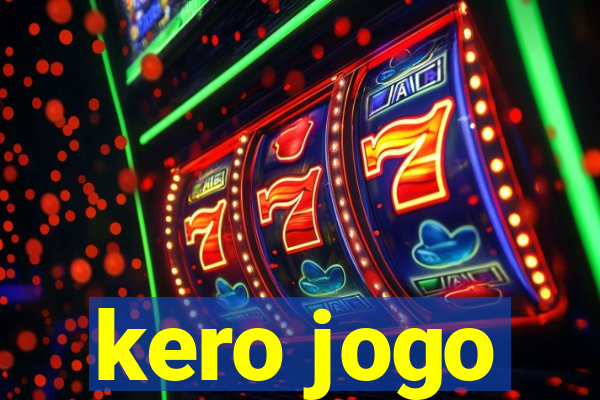 kero jogo