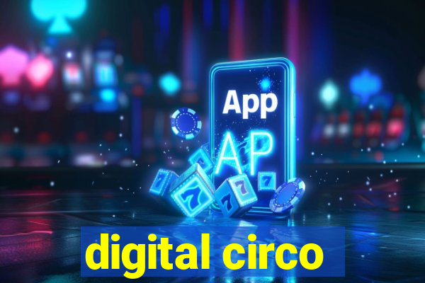 digital circo