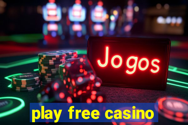 play free casino