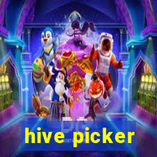 hive picker