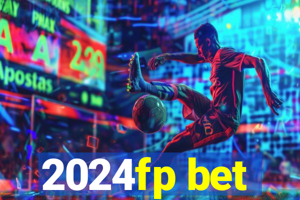 2024fp bet