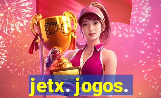 jetx. jogos.