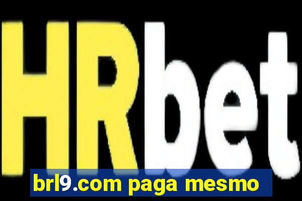 brl9.com paga mesmo