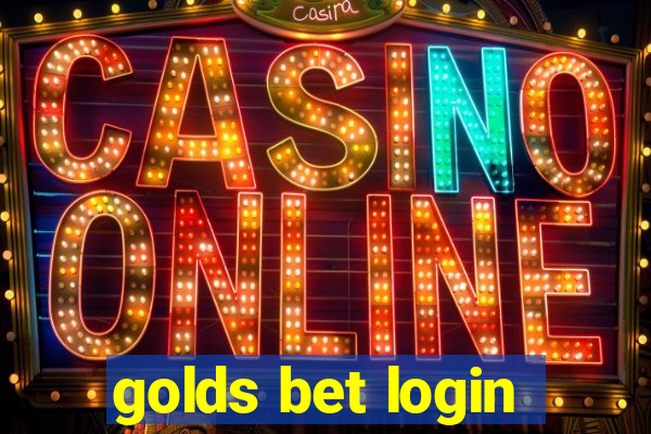 golds bet login