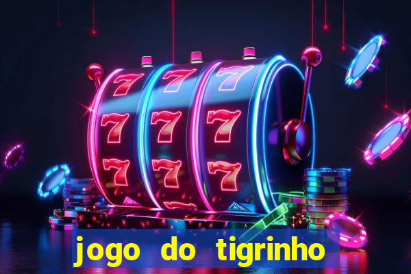 jogo do tigrinho que tá pagando agora