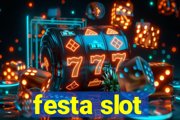 festa slot