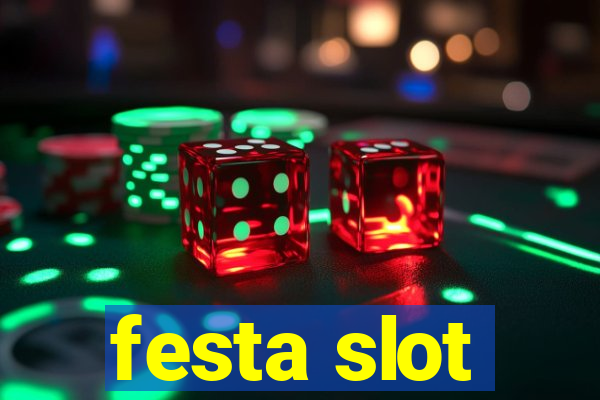 festa slot