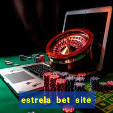 estrela bet site de aposta