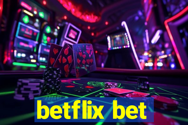 betflix bet