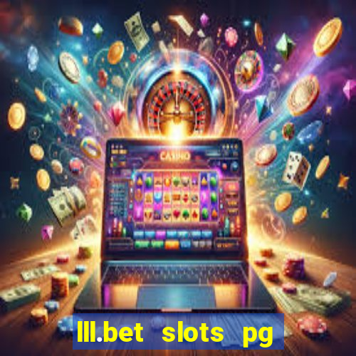 lll.bet slots pg online games