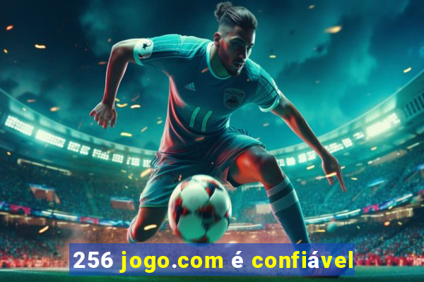 256 jogo.com é confiável