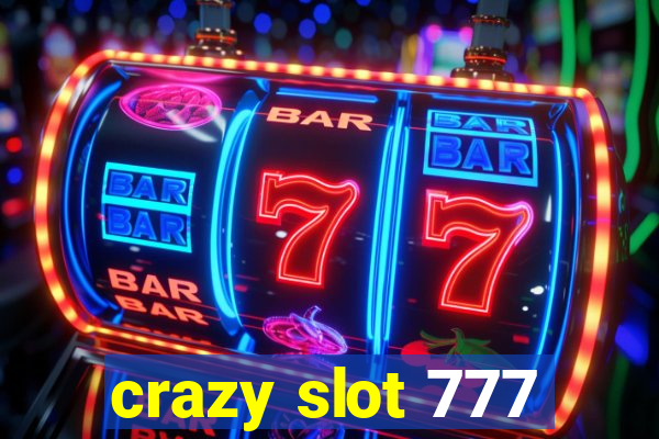 crazy slot 777