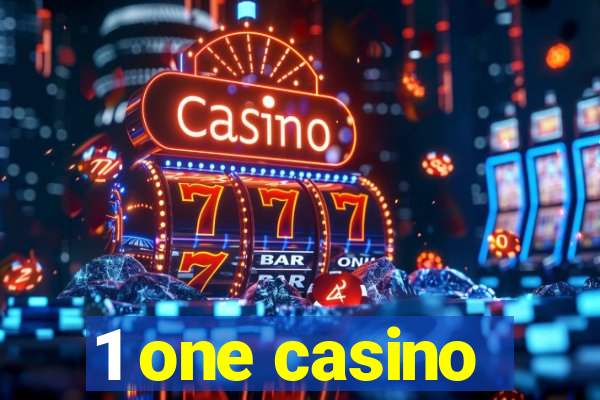 1 one casino