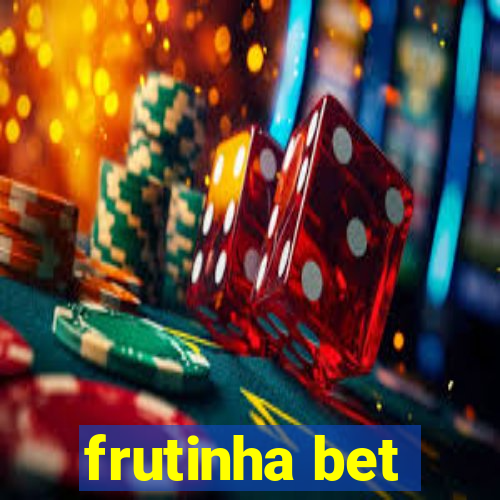 frutinha bet