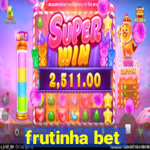 frutinha bet