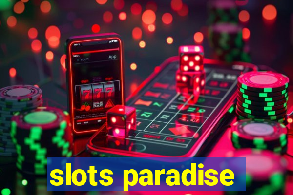 slots paradise