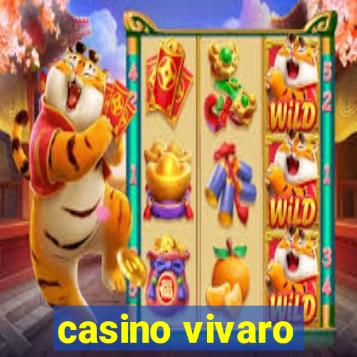 casino vivaro