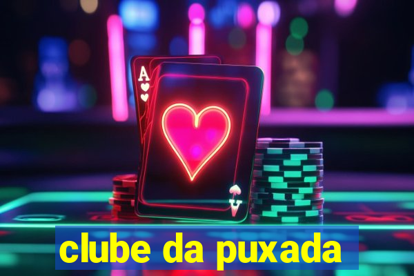 clube da puxada