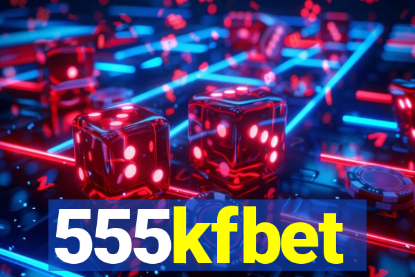 555kfbet