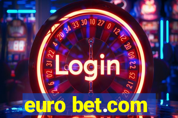 euro bet.com