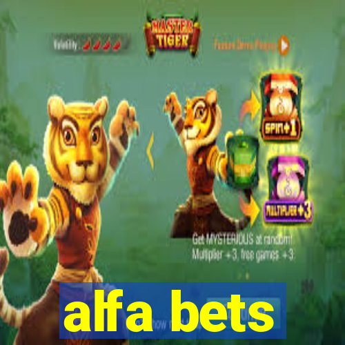 alfa bets