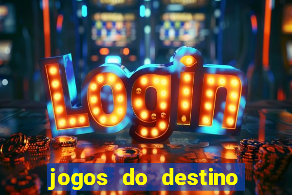 jogos do destino assistir online