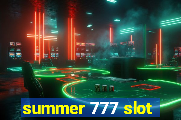 summer 777 slot