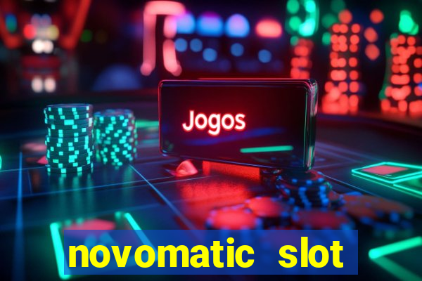 novomatic slot machine games