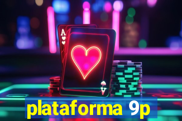 plataforma 9p