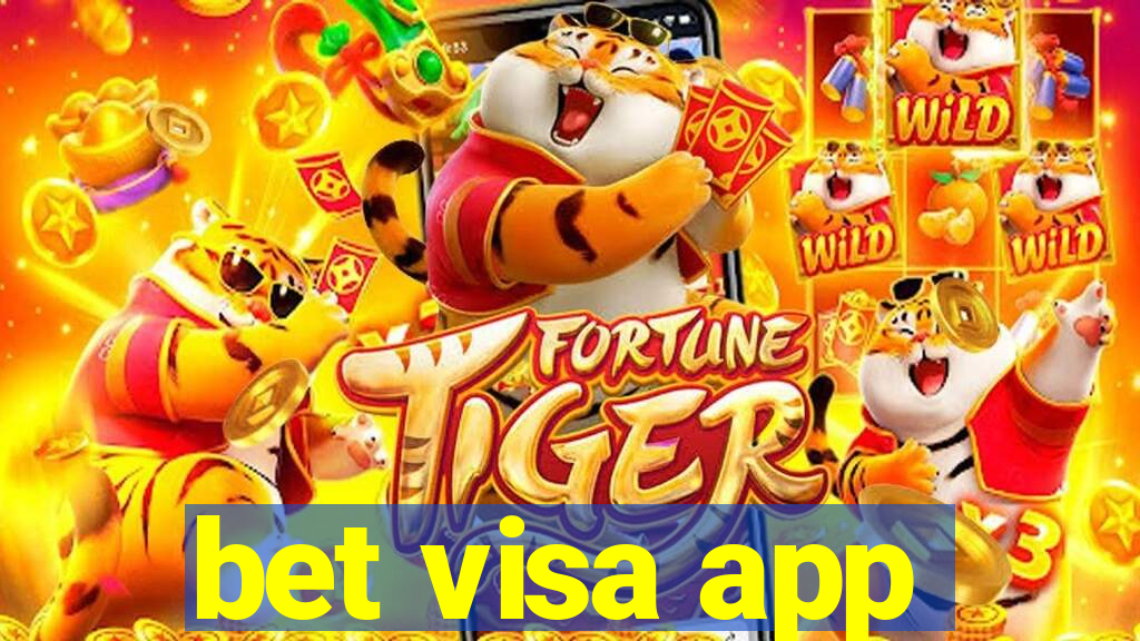 bet visa app