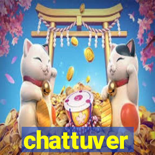 chattuver