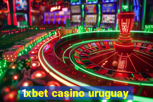 1xbet casino uruguay