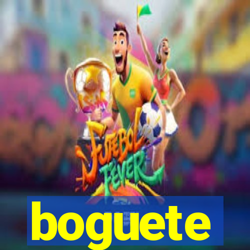 boguete