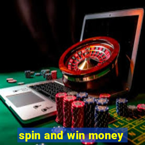 spin and win money