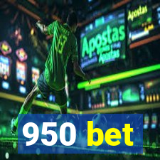 950 bet