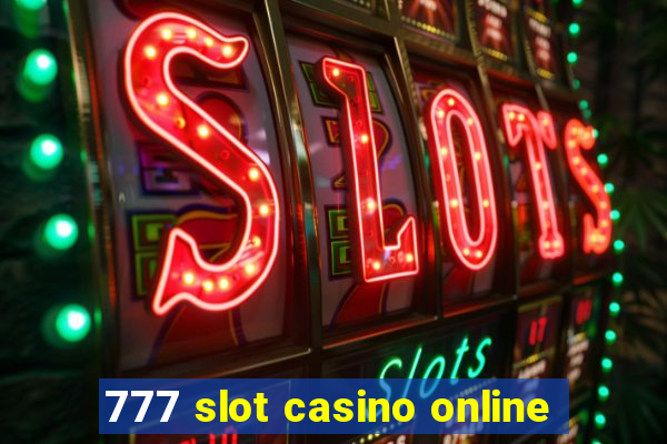 777 slot casino online